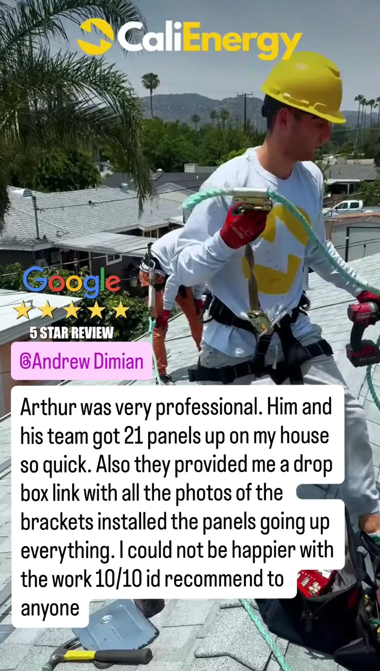 Five-star Google review: “Arthur was very professional. Him and his team got 21 panels up on my house so quick. Also they provided me a drop box link with all the photos of the brackets installed the panels going up everything. I could not be happier with the work 10/10 id recommend to anyone”